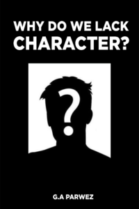 Why Do we Lack Character